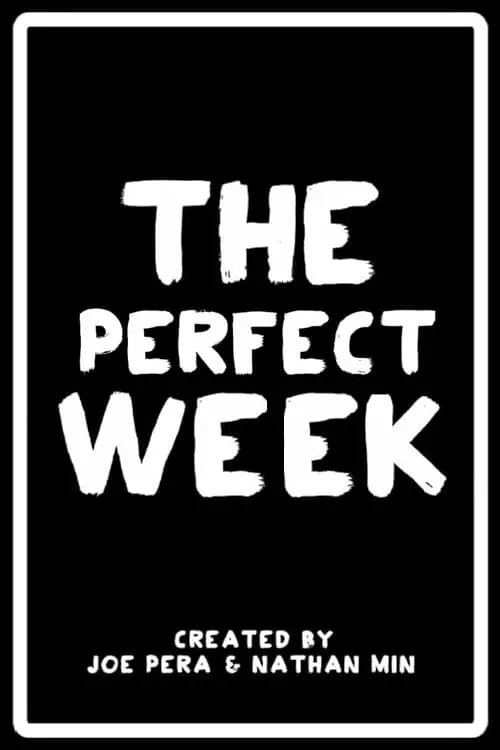 The Perfect Week_peliplat