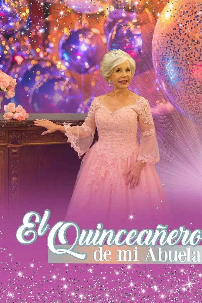 El Quinceañero De Mi Abuela_peliplat