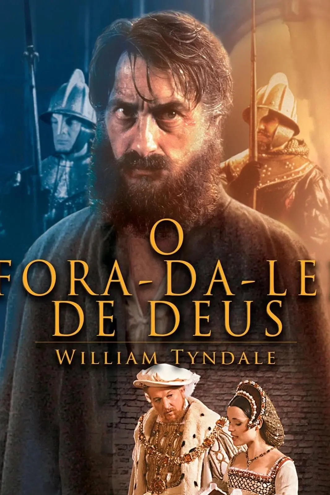 O Fora da Lei de Deus - William Tyndale_peliplat