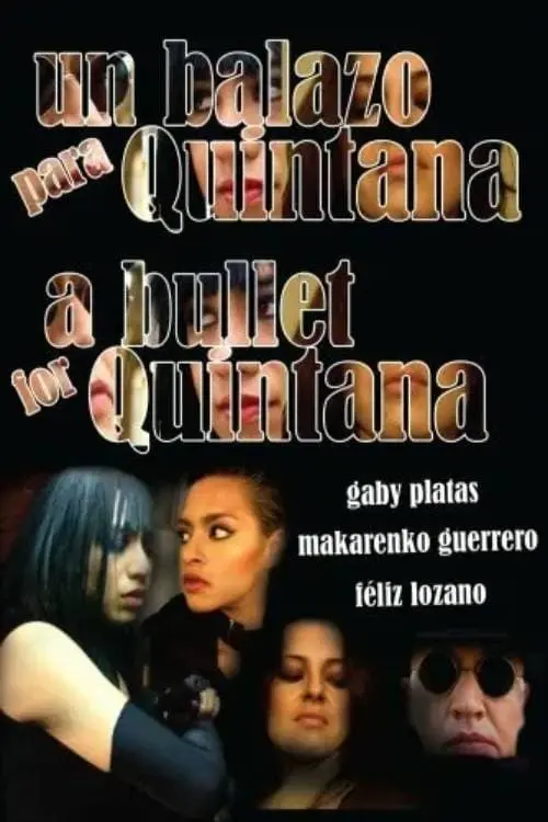 A Bullet for Quintana_peliplat