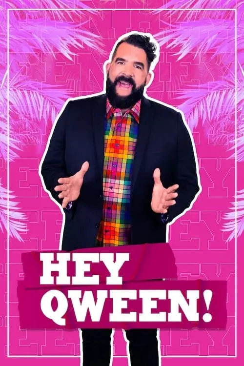 Hey Qween!_peliplat