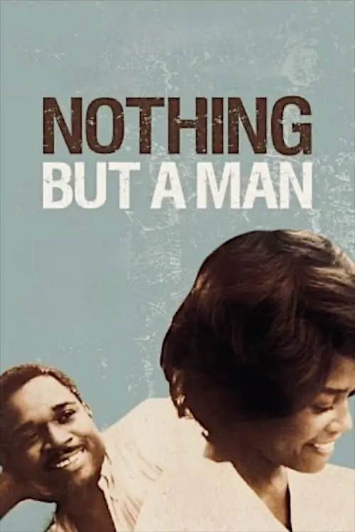 Nothing But a Man_peliplat