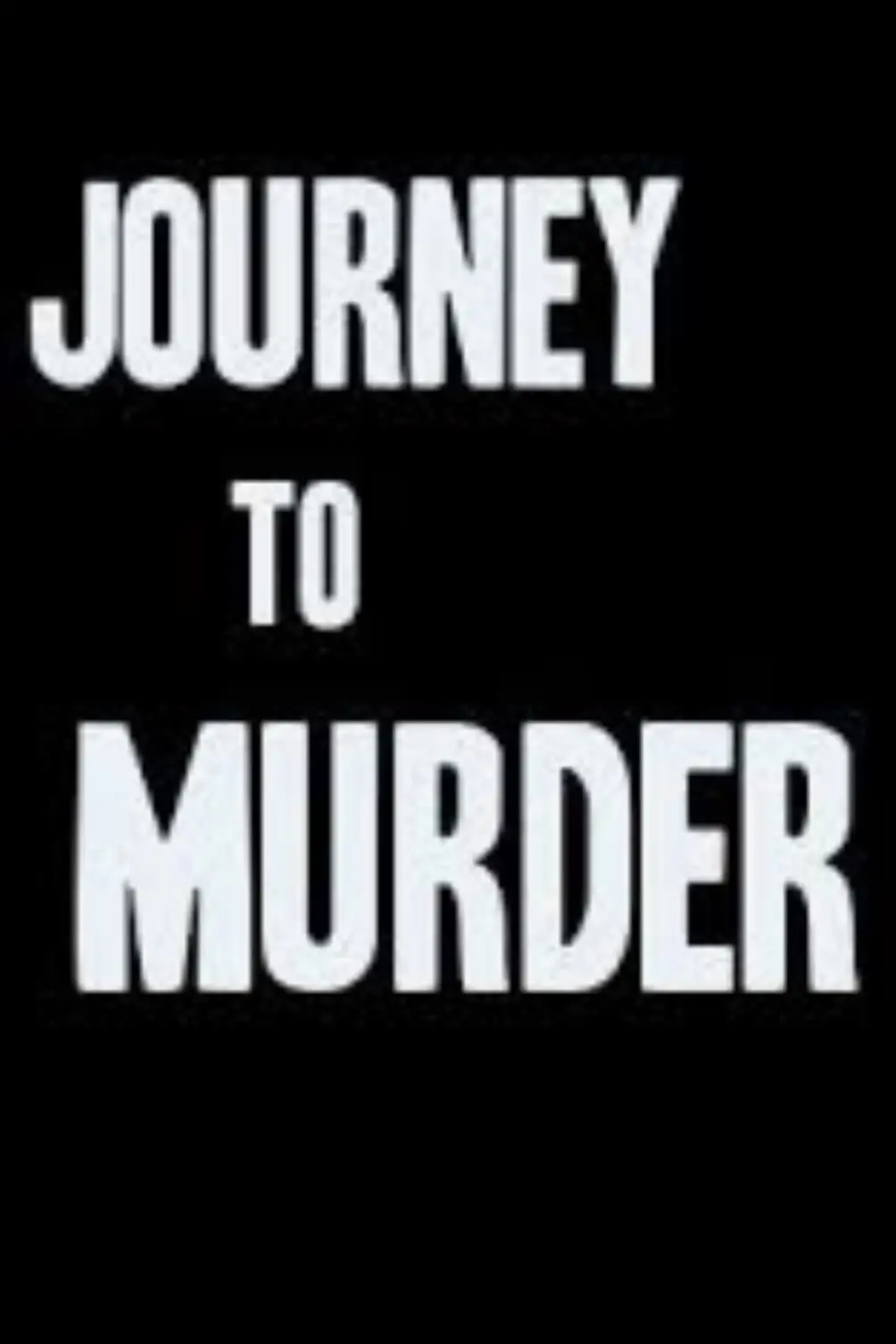 Journey to Murder_peliplat