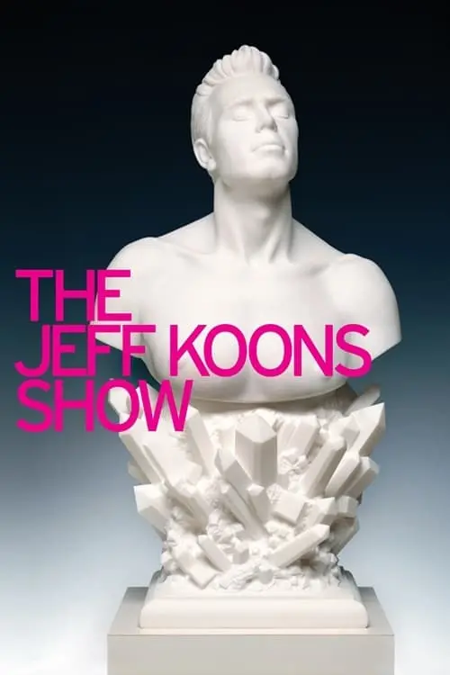 The Jeff Koons Show_peliplat