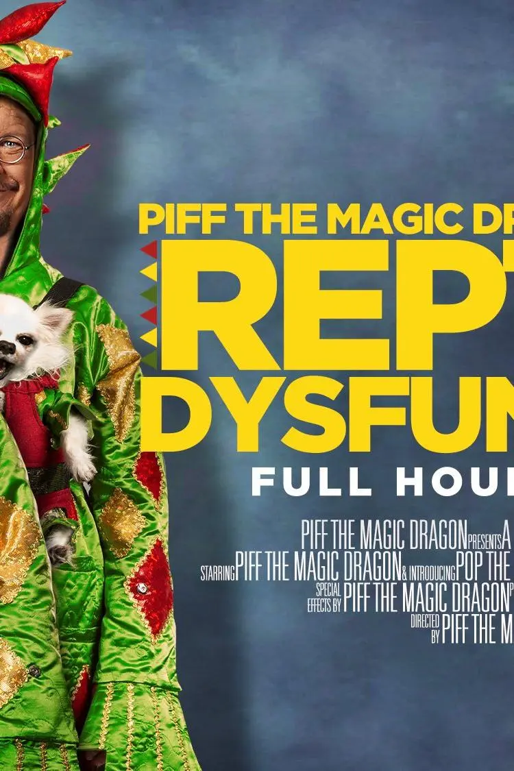 Piff the Magic Dragon: Reptile Dysfunction_peliplat