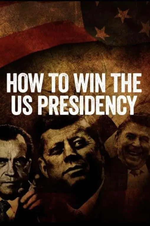 How to Win the US Presidency_peliplat