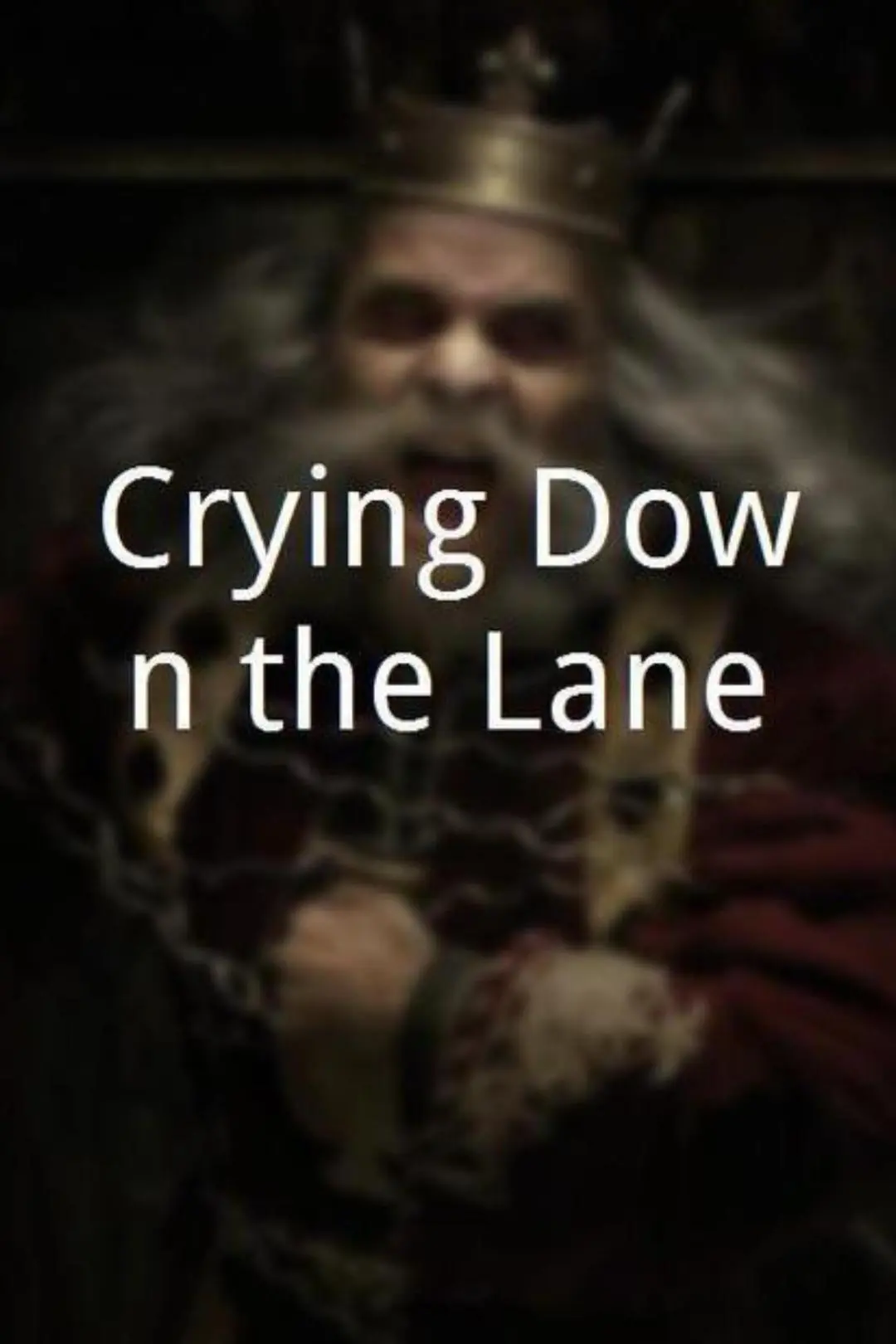 Crying Down the Lane_peliplat