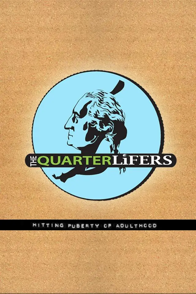 The Quarter Lifers_peliplat