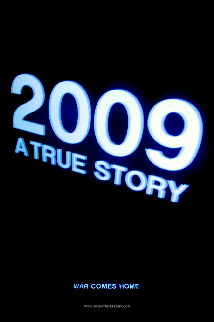 2009: A True Story_peliplat