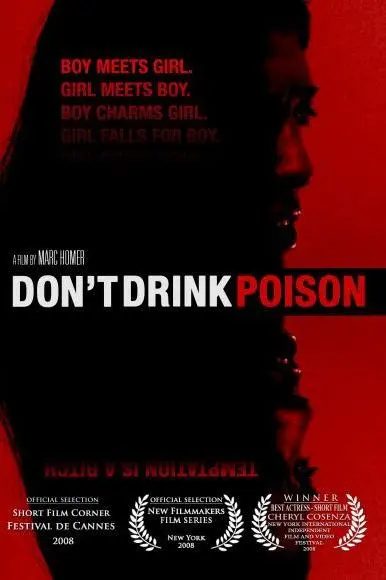 Don't Drink Poison_peliplat