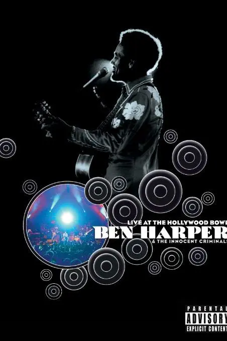 Ben Harper & the Innocent Criminals: Live at the Hollywood Bowl_peliplat