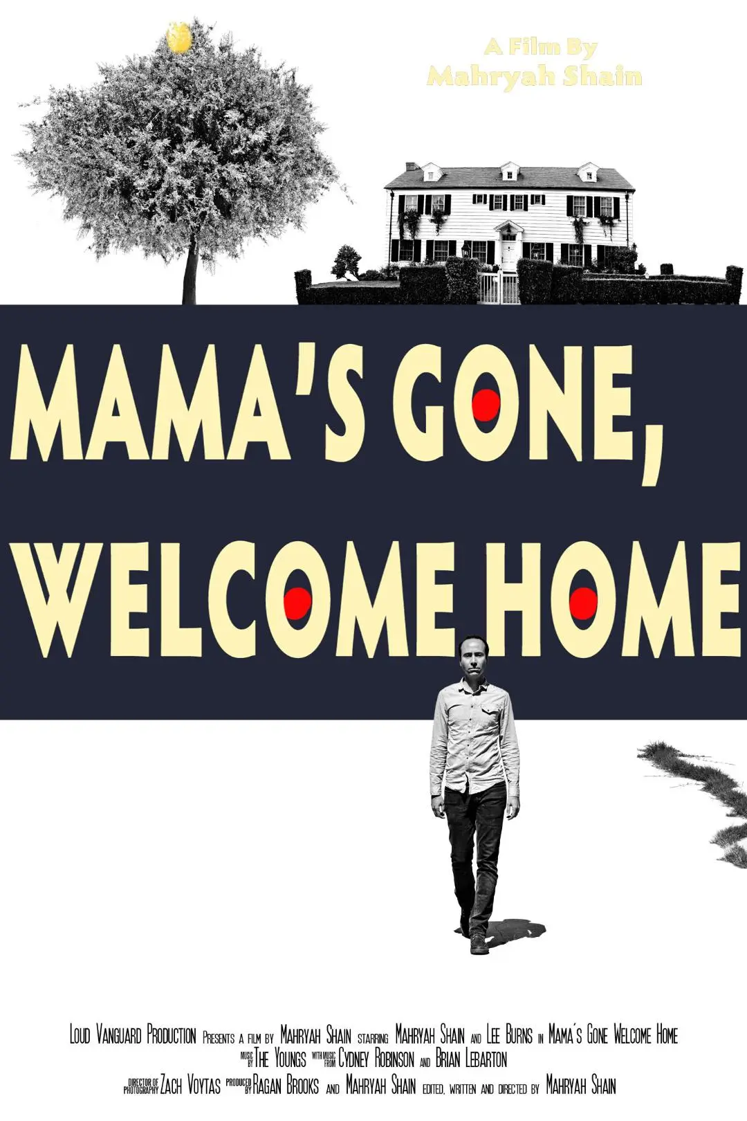 Mama's Gone, Welcome Home_peliplat