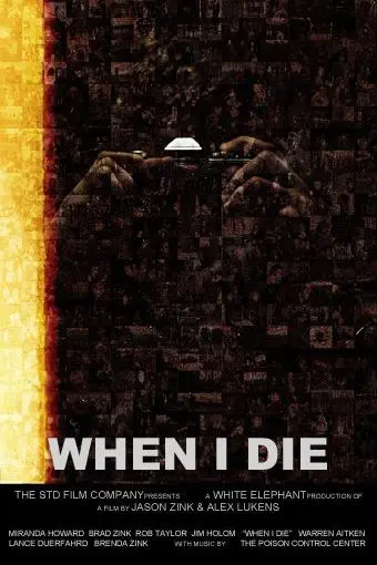 When I Die_peliplat