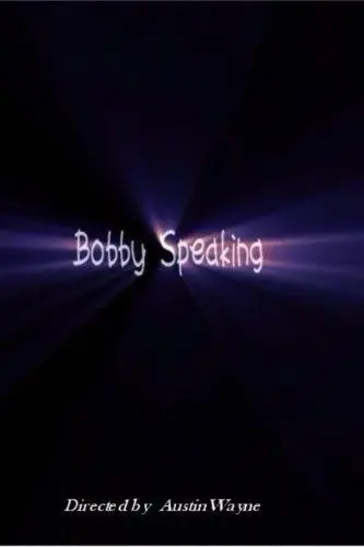 Bobby Speaking_peliplat