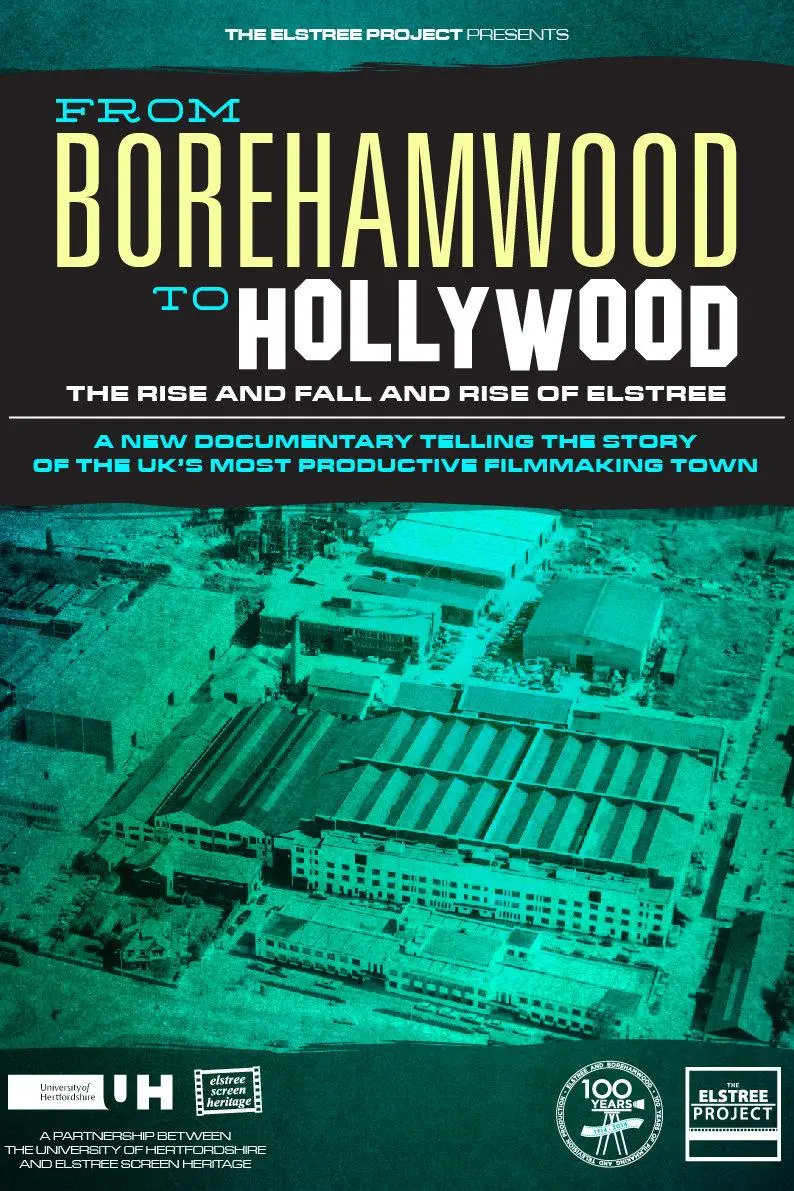 From Borehamwood to Hollywood: The Rise and Fall and Rise of Elstree_peliplat