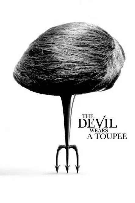 The Devil Wears a Toupee_peliplat