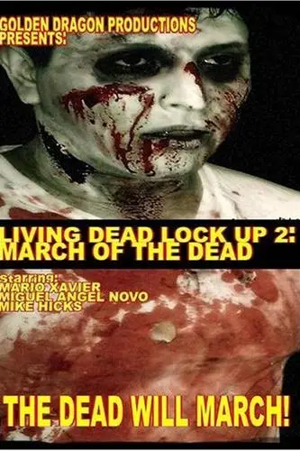 Living Dead Lock Up 2: March of the Dead_peliplat