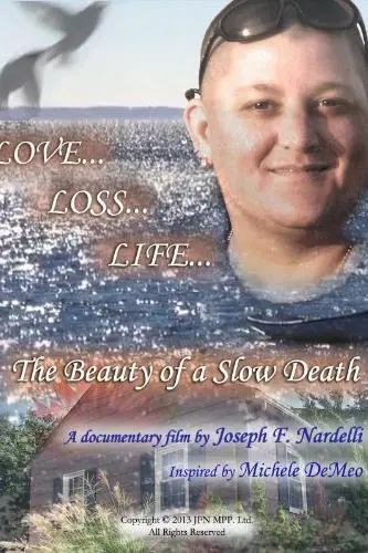 Love Loss Life: The Beauty of a Slow Death_peliplat