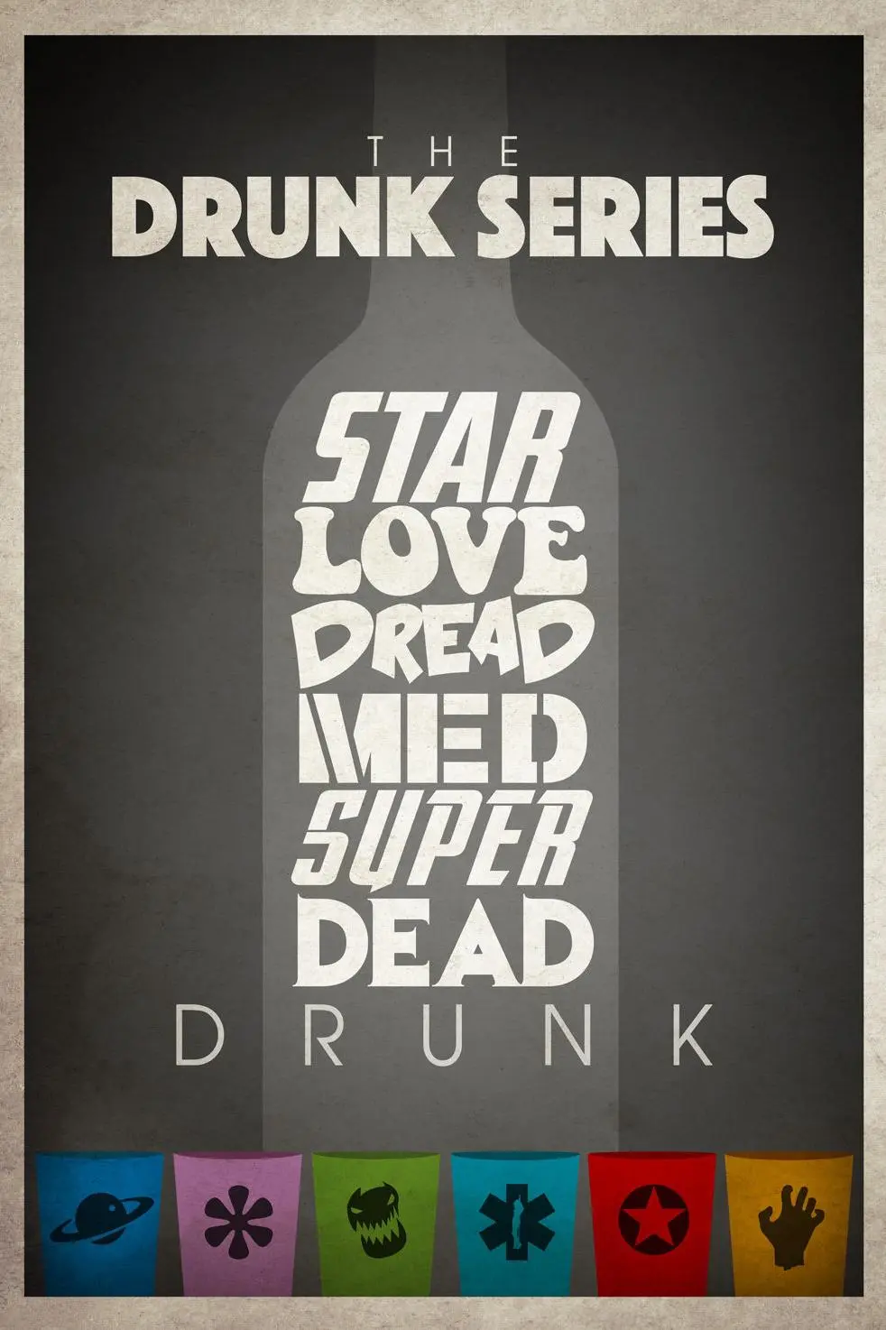 The Drunk Series_peliplat