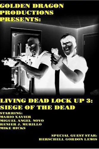 Living Dead Lock Up 3: Siege of the Dead_peliplat