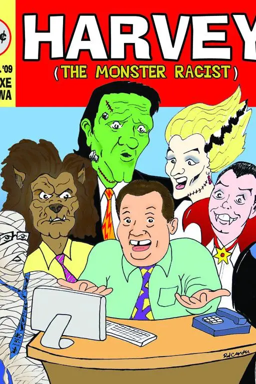 Harvey the Monster Racist_peliplat