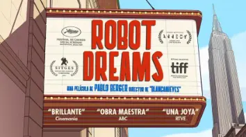 Robot Dreams : sin palabras, la mejor peli animada_peliplat