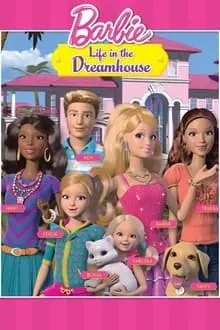 Barbie: La vida en la casa de sus sueños_peliplat