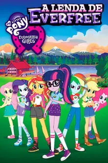 My Little Pony, Equestria Girls: A Lenda de Everfree_peliplat