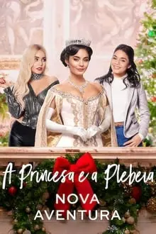 A Princesa e a Plebeia: Nova Aventura_peliplat