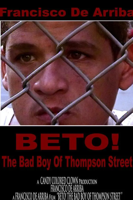 Beto! The Bad Boy of Thompson Street_peliplat