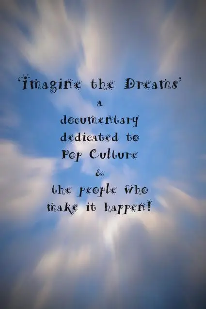 Imagine the Dreams_peliplat