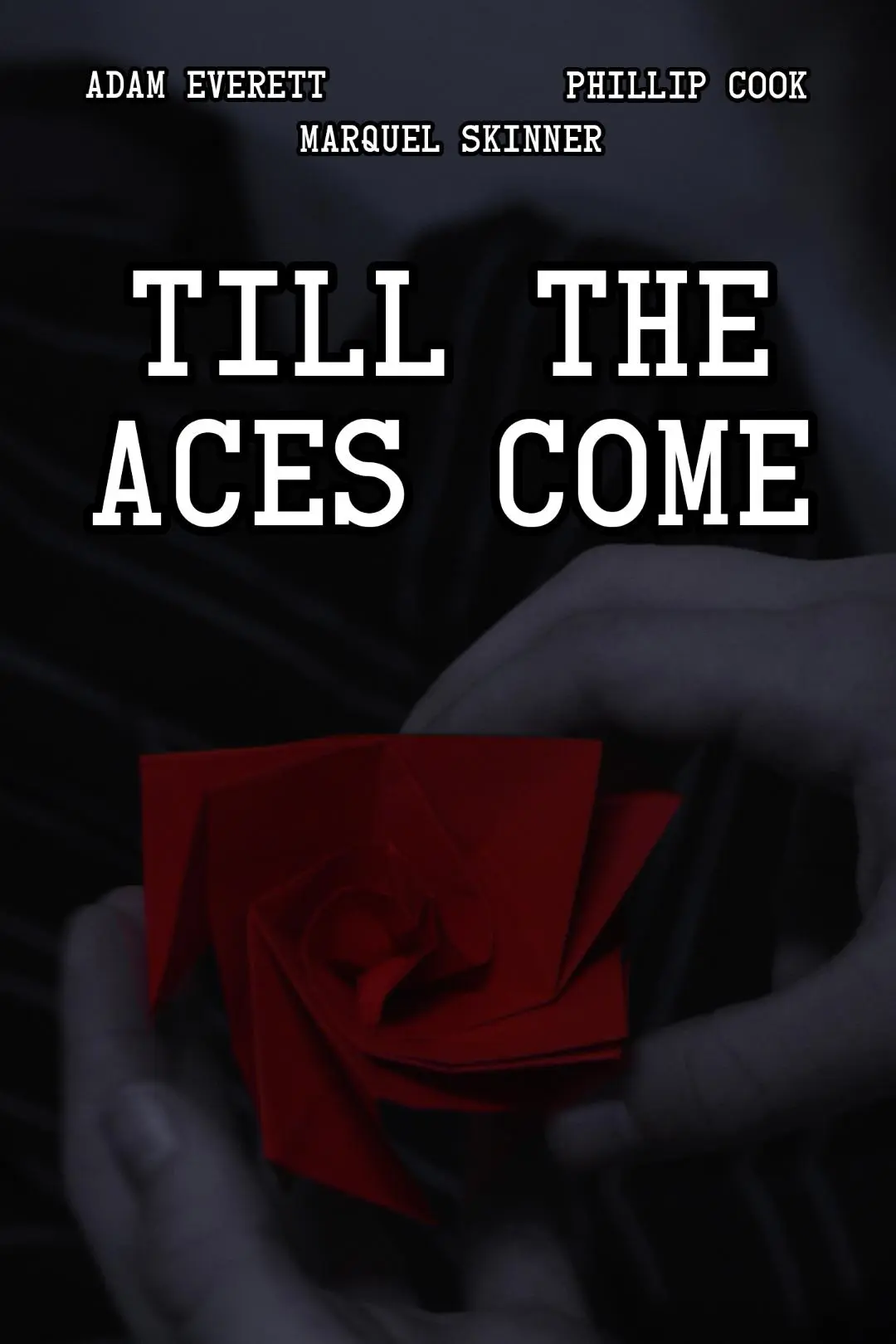 Till the Aces Come_peliplat