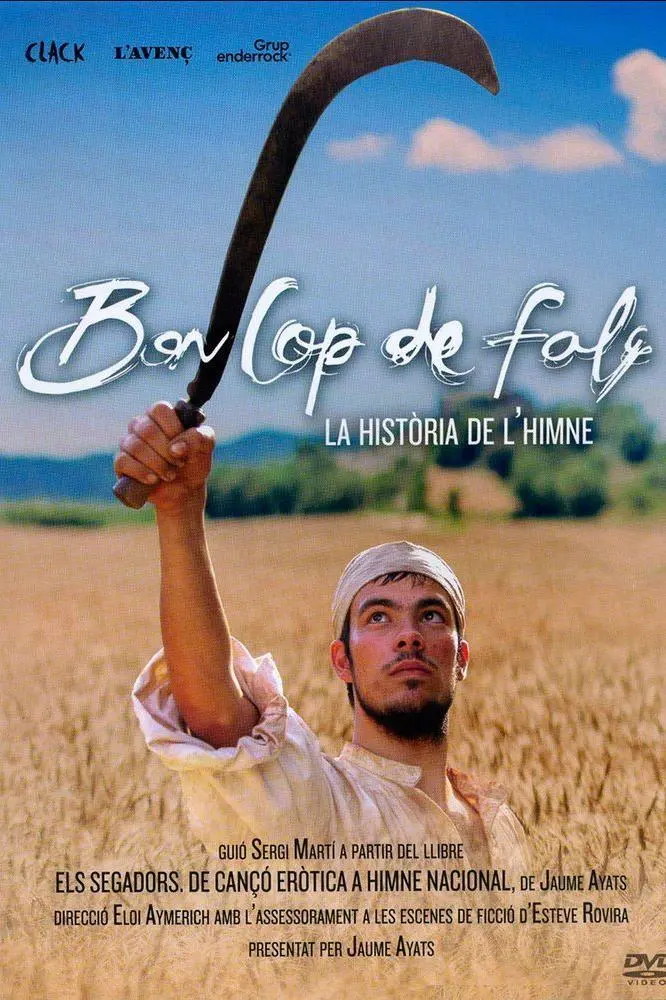 Bon cop de falç. La història de l'himne_peliplat