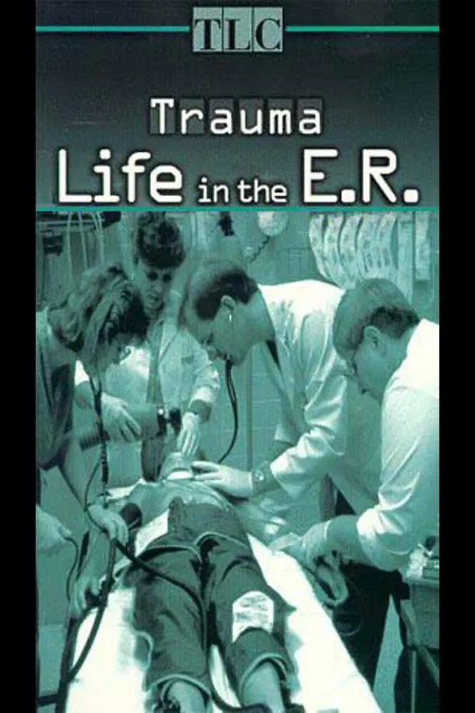 Trauma: Life in the E.R._peliplat