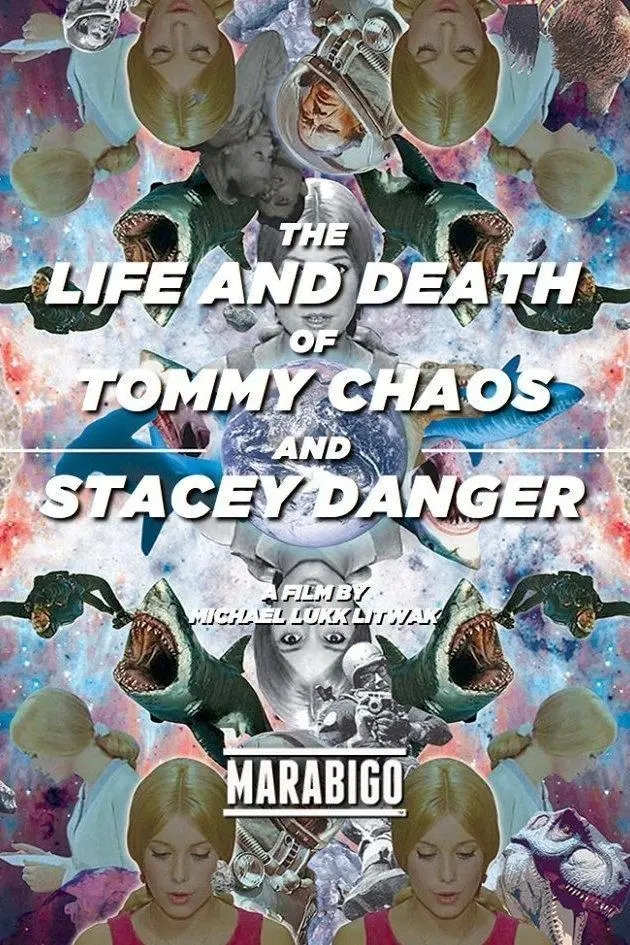 The Life and Death of Tommy Chaos and Stacey Danger_peliplat