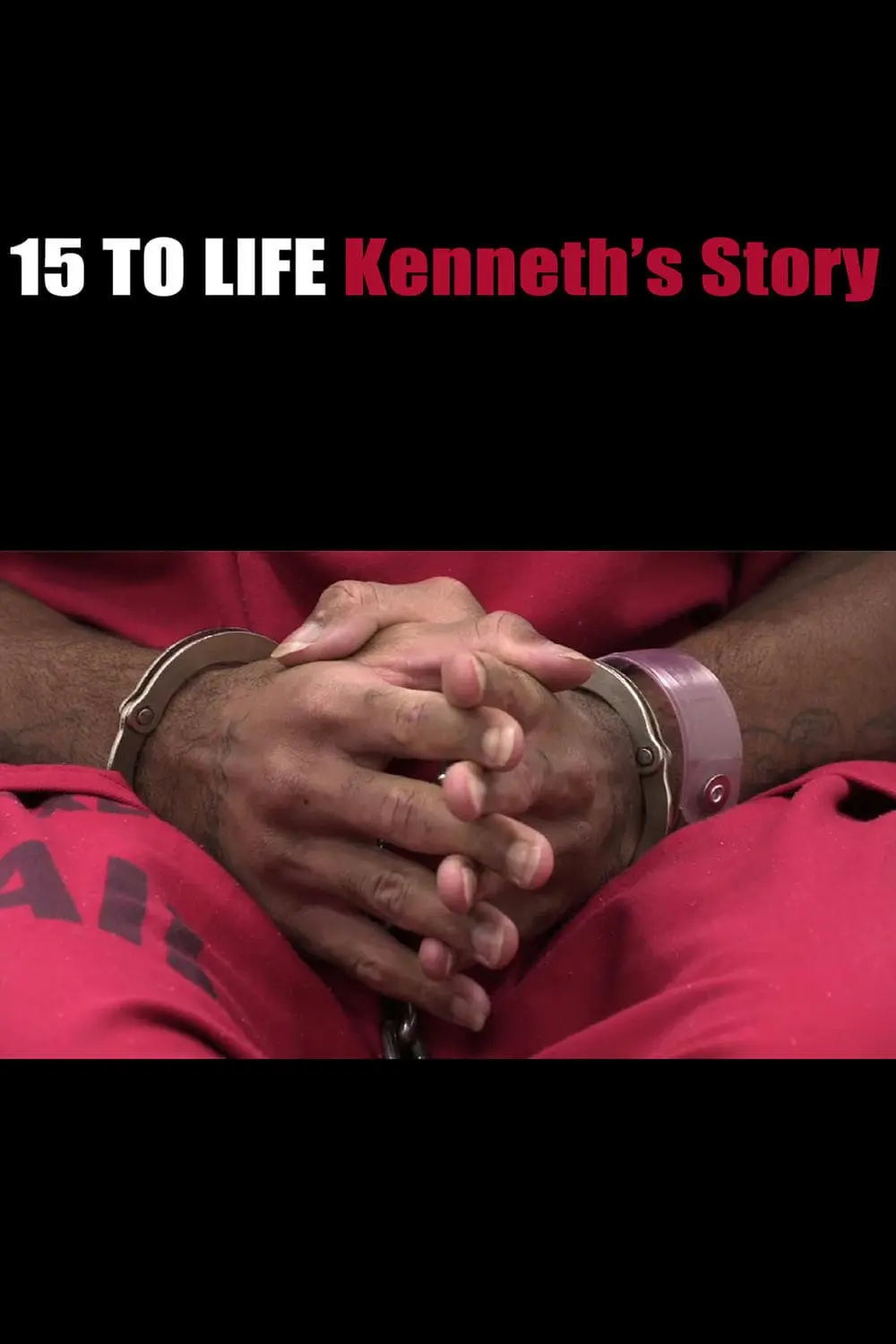15 to Life: Kenneth's Story_peliplat