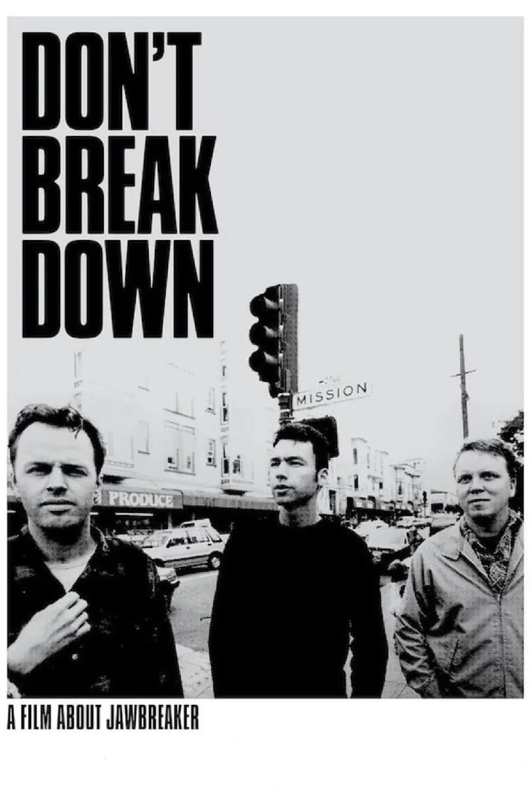 Don't Break Down: A Film About Jawbreaker_peliplat