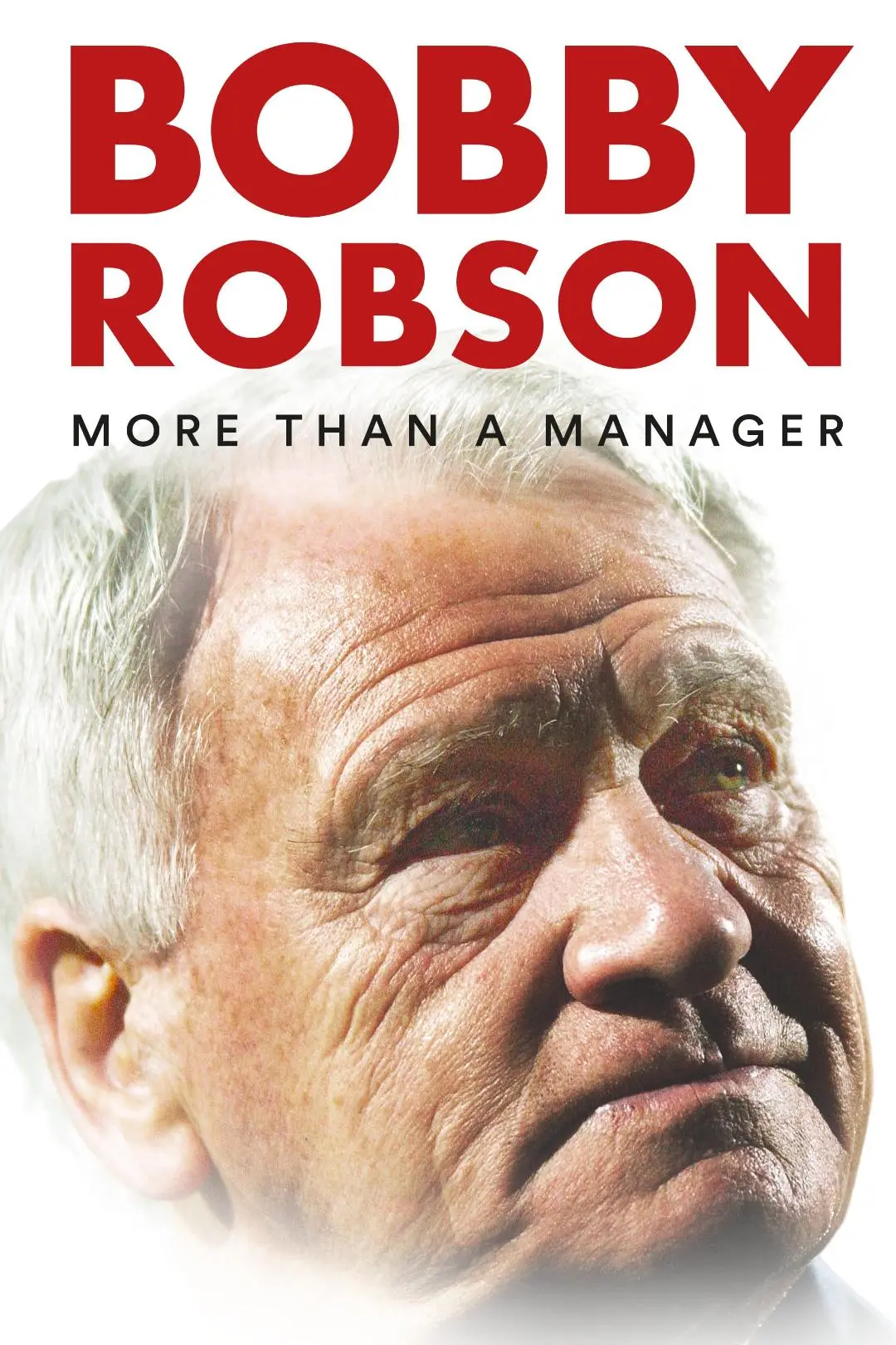 Bobby Robson: More Than a Manager_peliplat