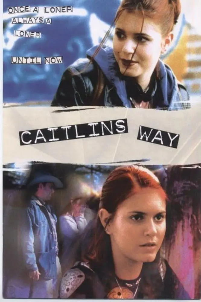 Caitlin's Way_peliplat