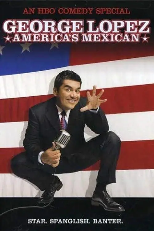 George Lopez: America's Mexican_peliplat