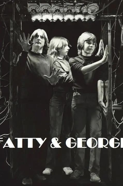 Fatty & George_peliplat