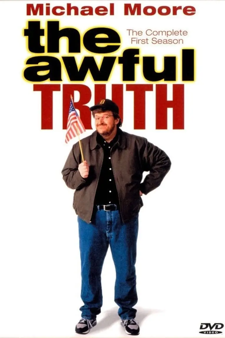 The Awful Truth with Michael Moore_peliplat