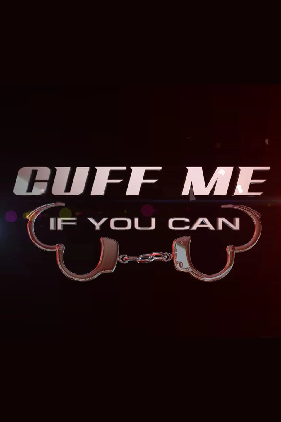 Cuff Me If You Can_peliplat