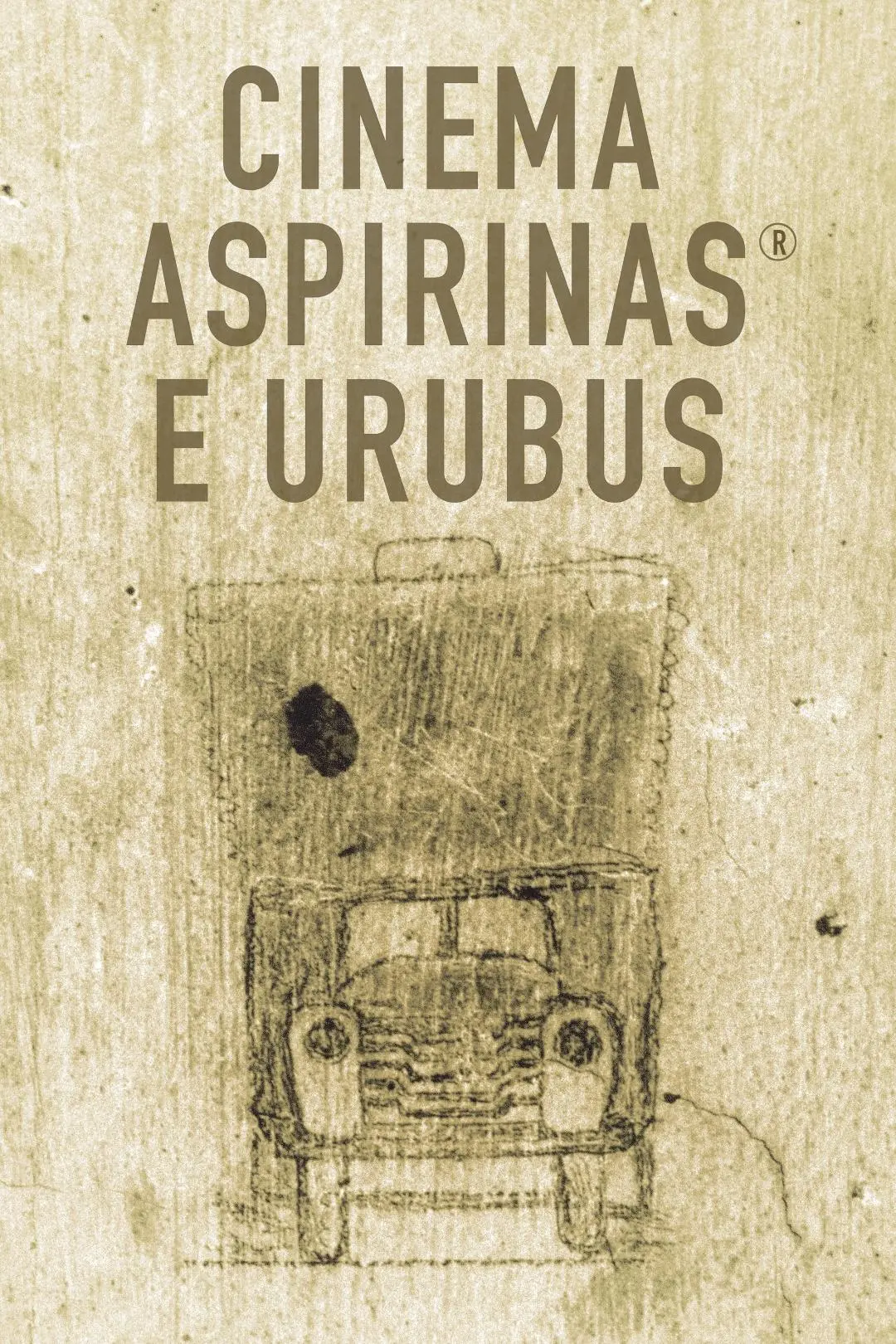 Cinema Aspirinas® e Urubus_peliplat