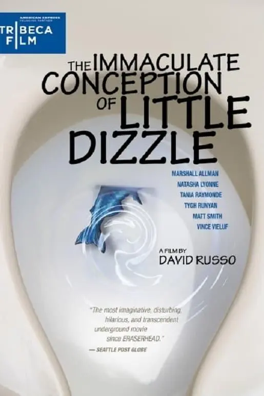 The Immaculate Conception of Little Dizzle_peliplat