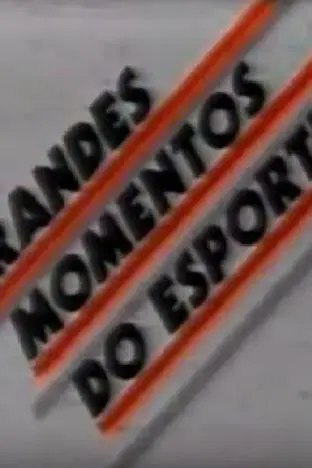 Grandes Momentos do Esporte_peliplat