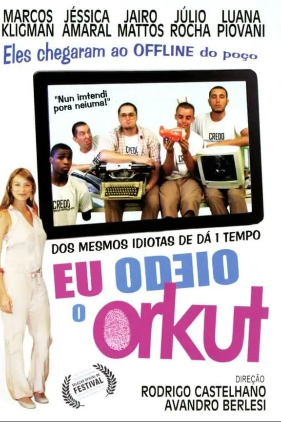 Eu Odeio o Orkut_peliplat