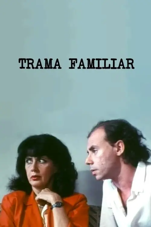 Trama familiar_peliplat