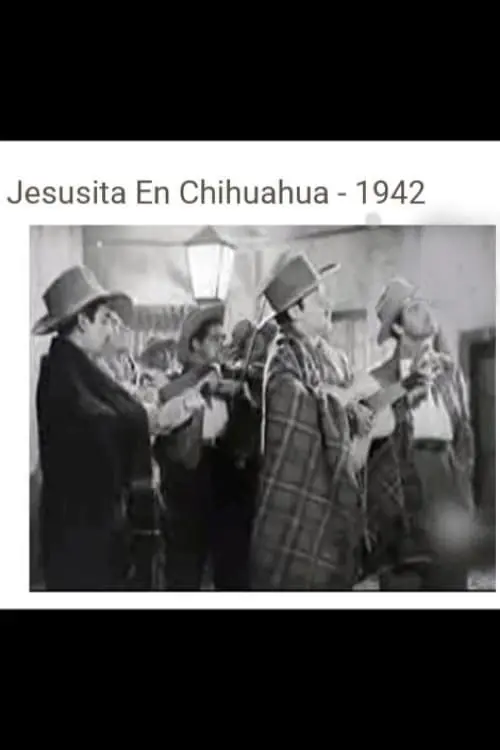 Jesusita en Chihuahua_peliplat