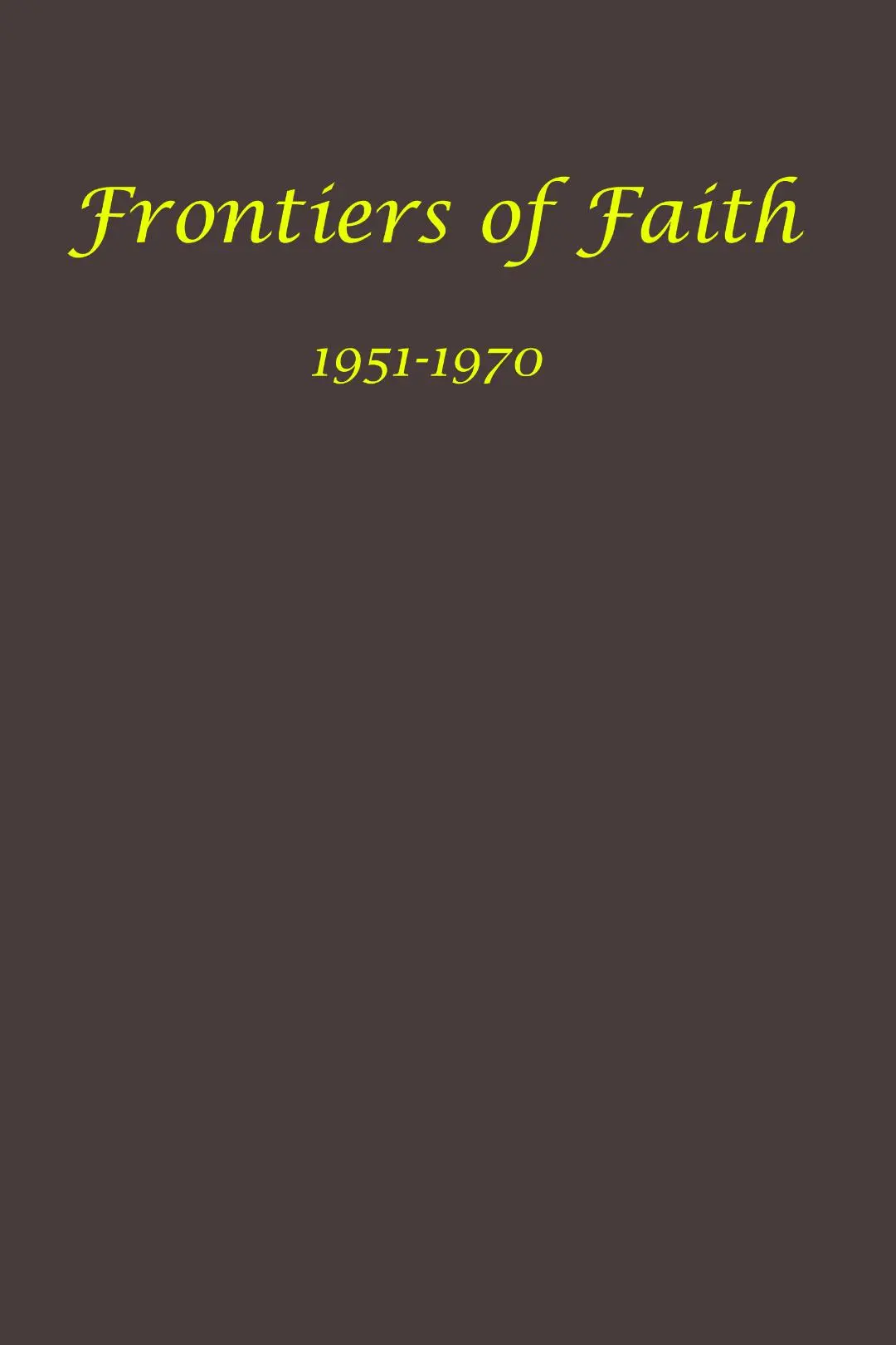 Frontiers of Faith_peliplat